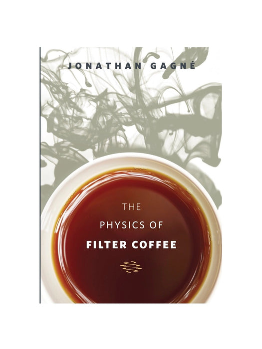 Photo of The Physics of Filter Coffee ( Default Title ) [ Scott Rao ] [ Books ]